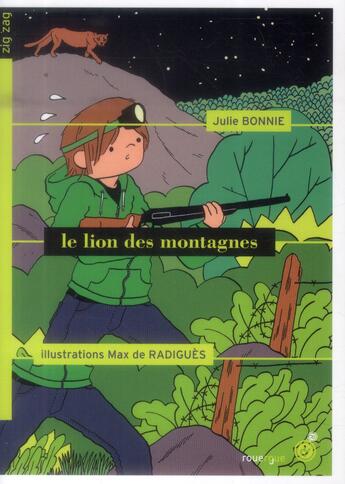 Couverture du livre « Le lion des montagnes » de Max De Radigues et Julie Bonnie aux éditions Rouergue