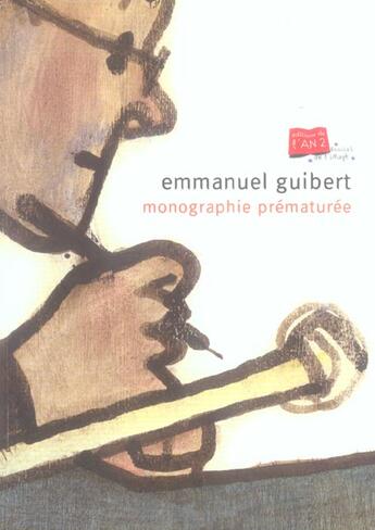 Couverture du livre « Monographie prematuree » de Emmanuel Guibert aux éditions Actes Sud