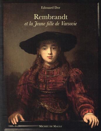 Couverture du livre « Rembrandt, et la jeune fille de Varsovie » de Edouard Dor aux éditions Michel De Maule