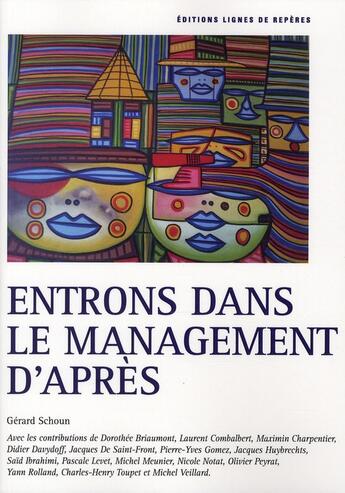 Couverture du livre « Entrons dans le mangagement d'après » de Gérard Schoun aux éditions Lignes De Reperes