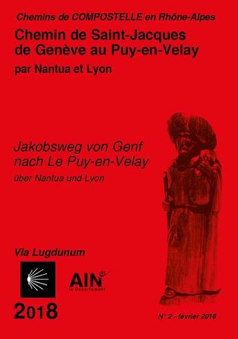 Couverture du livre « Chemin de Saint-Jacques de Genève au Puy-en-Velay par Nantua et Lyon » de  aux éditions Amis De St Jacques