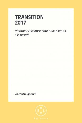 Couverture du livre « Transition 2017 » de Vincent Mignerot aux éditions Thebookedition.com