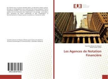 Couverture du livre « Les agences de notation financiere » de Devars Du Mayne G. aux éditions Editions Universitaires Europeennes