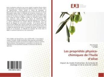 Couverture du livre « Les proprietes physico- chimiques de l'huile d'olive » de Gharabi Dhia aux éditions Editions Universitaires Europeennes