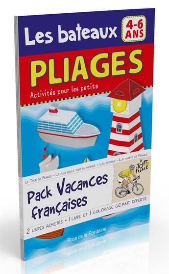 Couverture du livre « PLIAGES ; ACTIVITES POUR LES PETITS ; pack vacances françaises ; le tour de France, le plus beau tour du monde, les bateaux, la carte de France » de Zibi Dobosz et Catherine Cerazy aux éditions Rose De La Fontaine