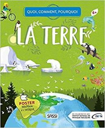 Couverture du livre « Quand, comment, pourquoi ; la terre » de Alberto Borgo et G Alfonsi aux éditions Sassi