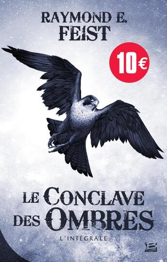 Couverture du livre « Le conclave des ombres : Intégrale Tomes 1 à 3 » de Raymond Elias Feist aux éditions Bragelonne