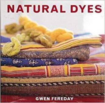 Couverture du livre « Natural dyes » de Fereday aux éditions British Museum