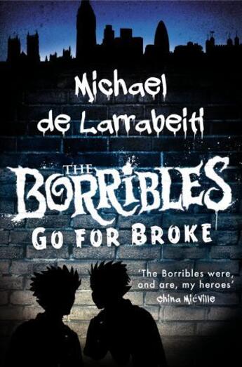 Couverture du livre « The Borribles Go For Broke » de Michael De Larrabeiti aux éditions Pan Macmillan