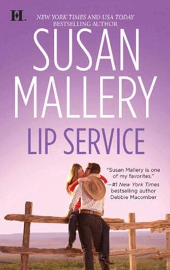 Couverture du livre « Lip Service (Mills & Boon M&B) (Lone Star Sisters - Book 3) » de Susan Mallery aux éditions Mills & Boon Series