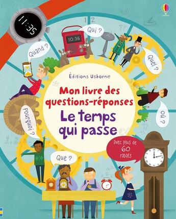 Couverture du livre « Mon livre des questions-réponses ; le temps qui passe » de Katie Daynes aux éditions Usborne