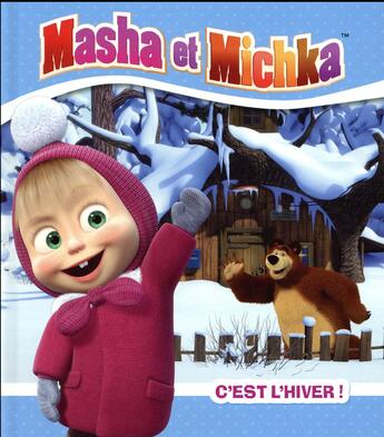 Couverture du livre « Masha et Michka ; c'est l'hiver ! » de  aux éditions Hachette Jeunesse