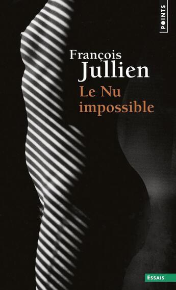 Couverture du livre « Le nu impossible » de Francois Jullien aux éditions Points