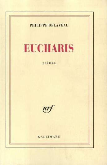 Couverture du livre « Eucharis » de Philippe Delaveau aux éditions Gallimard