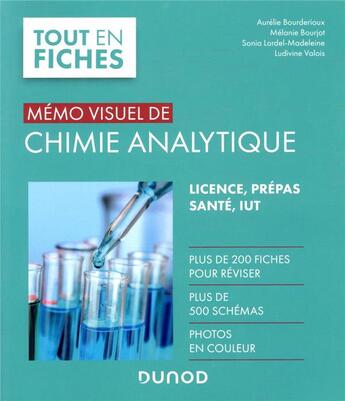 Couverture du livre « Mémo visuel de chimie analytique » de Aurelie Bourderioux et Melanie Bourjot et Sonia Lordel-Madeleine et Ludivine Valois aux éditions Dunod