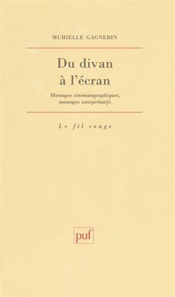 Couverture du livre « Du divan à l'écran » de Murielle Gagnebin aux éditions Puf