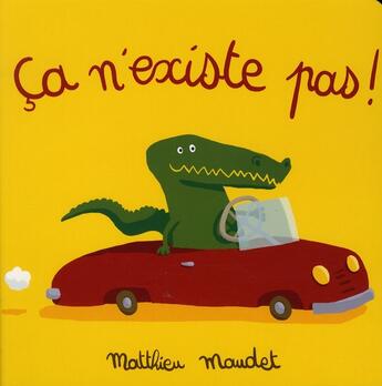 Couverture du livre « Ça n'existe pas ! » de Matthieu Maudet aux éditions Ecole Des Loisirs