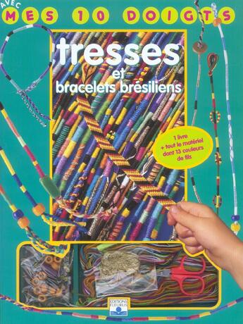 Couverture du livre « Kit Tresses Et Bracelets Bresiliens » de Francoise Bellot aux éditions Fleurus