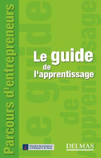 Couverture du livre « Le guide de l'apprentissage » de  aux éditions Delmas