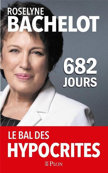 Couverture du livre « 682 jours » de Roselyne Bachelot aux éditions Plon