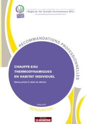 Couverture du livre « Chauffe-eau thermodynamiques en habitat individuel - renovation - installation et mise en service » de  aux éditions Le Moniteur