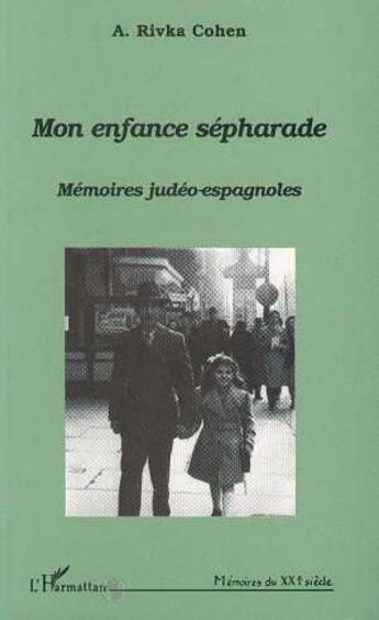 Couverture du livre « Mon enfance sépharade » de  aux éditions Editions L'harmattan