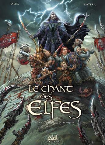 Couverture du livre « Le chant des elfes t.3 ; les champs catalauniques » de Ratera et Bruno Falba aux éditions Soleil