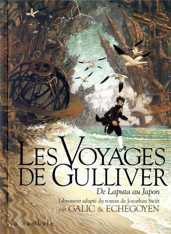 Couverture du livre « Les voyages de Gulliver ; de Laputa au Japon » de Paul Echegoyen et Bertrand Galic aux éditions Soleil
