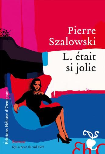 Couverture du livre « L. était si jolie » de Pierre Szalowski aux éditions Heloise D'ormesson