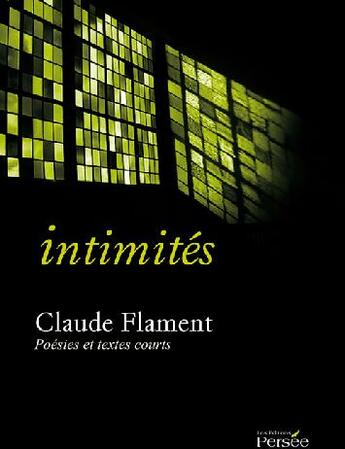 Couverture du livre « Intimités » de Claude Flament aux éditions Persee