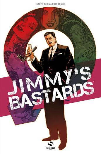 Couverture du livre « Jimmy's Bastard t.1 » de Garth Ennis et Russ Braun aux éditions Snorgleux