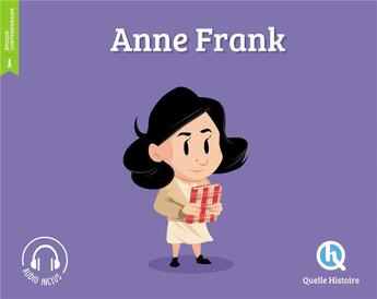 Couverture du livre « Anne Frank » de Nuno Alves Rodrigues et Clementine V. Baron aux éditions Quelle Histoire