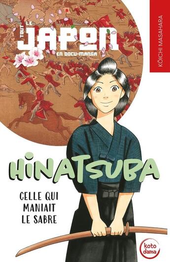 Couverture du livre « Hinatsuba, Celle qui maniait le sabre » de Kôichi Masahara aux éditions Petit A Petit