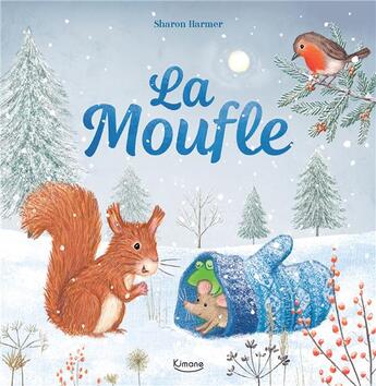 Couverture du livre « La moufle » de Sharon Harmer aux éditions Kimane