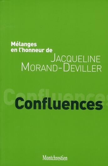 Couverture du livre « Mélanges en l'honneur de Jacqueline Morand-Deviller ; confluences » de  aux éditions Lgdj