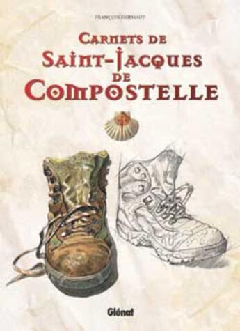 Couverture du livre « Carnets de Saint-Jacques de Compostelle » de Francois Dermaut aux éditions Glenat