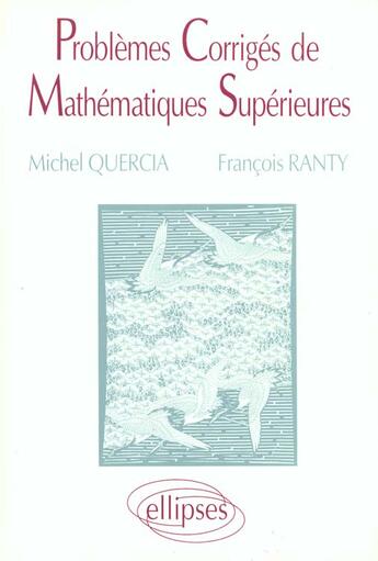 Couverture du livre « Mathematiques superieures » de Quercia/Ranty aux éditions Ellipses