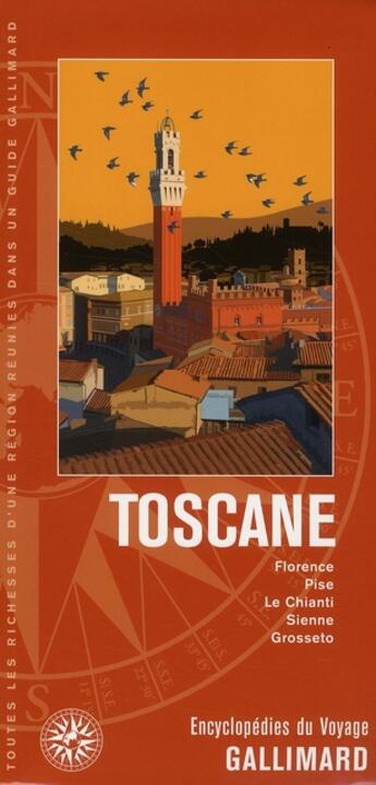 Couverture du livre « Toscane ; Florence, Pise et Lucques, Massa et Carrare » de Collectif Gallimard aux éditions Gallimard-loisirs