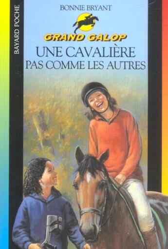 Couverture du livre « Grand galop t.642 ; une cavalière pas comme les autres » de Bryant B aux éditions Bayard Jeunesse