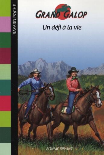 Couverture du livre « Grand galop t.683 ; défi à la vie » de Bonnie Bryant aux éditions Bayard Jeunesse