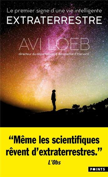 Couverture du livre « Extraterrestre : le premier signe d'une vie intelligente » de Avi Loeb aux éditions Points