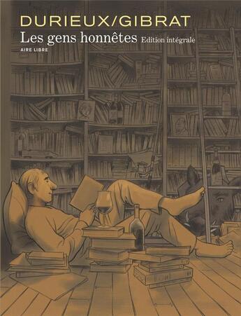 Couverture du livre « Les gens honnêtes : Intégrale Tomes 1 à 4 » de Jean-Pierre Gibrat et Christian Durieux aux éditions Dupuis