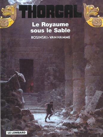 Couverture du livre « Thorgal Tome 26 : le royaume sous le sable » de Jean Van Hamme et Grzegorz Rosinski aux éditions Lombard