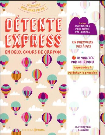 Couverture du livre « Détente express en deux coups de crayons ; cahier d'exercices » de Olivier Pierre et Mylene Perroteau aux éditions Prisma