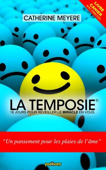 Couverture du livre « La temposie : 18 jours pour réveiller le miracle en vous » de Catherine Meyere aux éditions Books On Demand