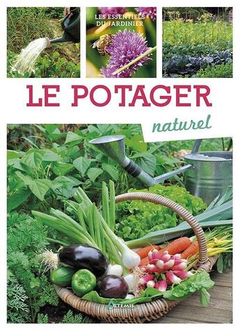 Couverture du livre « Le potager naturel » de  aux éditions Artemis