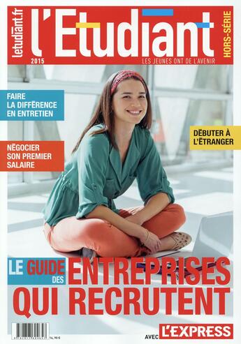 Couverture du livre « Le guide des entreprises qui recrutent (édition 2015) » de  aux éditions L'etudiant