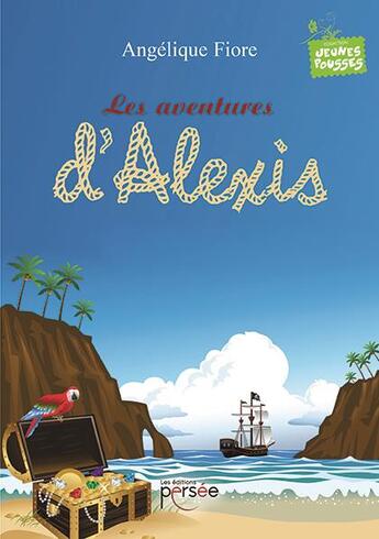 Couverture du livre « Les aventures d'alexis » de Fiore Angelique aux éditions Persee