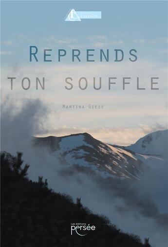 Couverture du livre « Reprends ton souffle » de Martina Giese aux éditions Persee