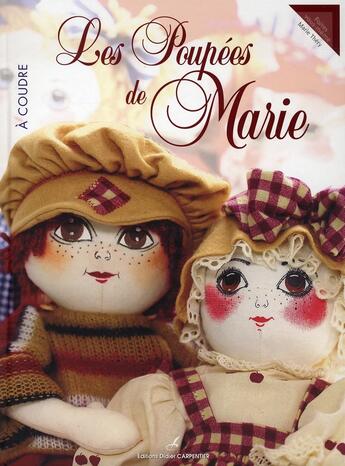 Couverture du livre « Les poupées de marie » de Marie Thery aux éditions Editions Carpentier